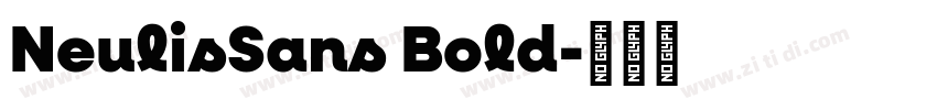 NeulisSans Bold字体转换